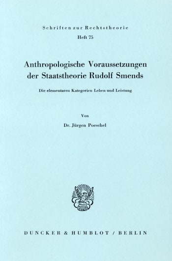 Cover: Anthropologische Voraussetzungen der Staatstheorie Rudolf Smends