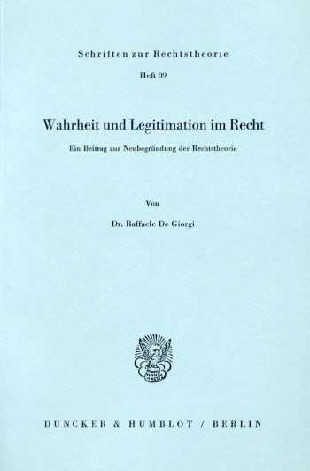 Cover: Wahrheit und Legitimation im Recht