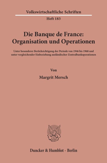 Cover: Die Banque de France: Organisation und Operationen