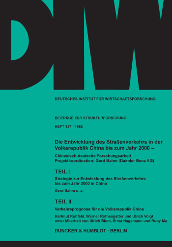 Cover: Die Entwicklung des Straßenverkehrs in der Volksrepublik China bis zum Jahr 2000