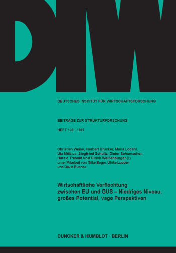 Cover: Wirtschaftliche Verflechtung zwischen EU und GUS -