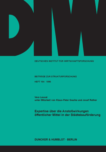 Cover: Expertise über die Anstoßwirkungen öffentlicher Mittel in der Städtebauförderung