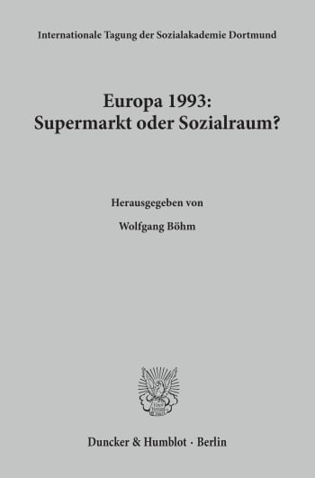 Cover: Europa 1993: Supermarkt oder Sozialraum?