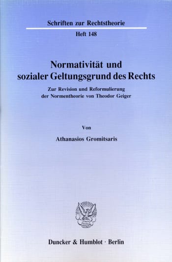 Cover: Normativität und sozialer Geltungsgrund des Rechts