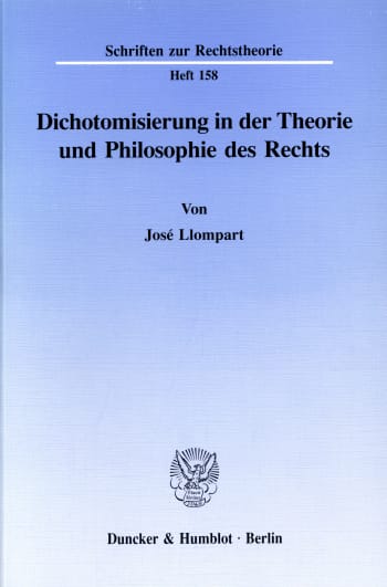 Cover: Dichotomisierung in der Theorie und Philosophie des Rechts