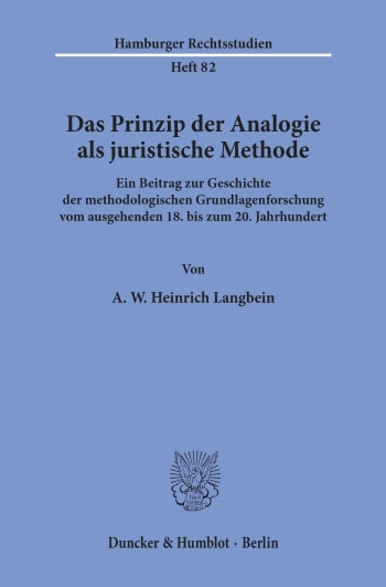 Cover: Das Prinzip der Analogie als juristische Methode