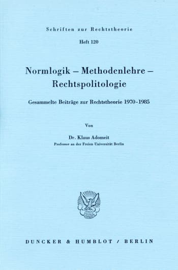 Cover: Normlogik – Methodenlehre – Rechtspolitologie