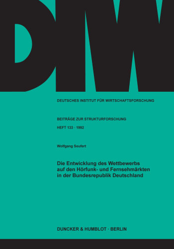 Cover: Die Entwicklung des Wettbewerbs auf den Hörfunk- und Fernsehmärkten in der Bundesrepublik Deutschland