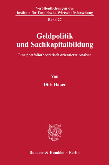 Cover: Geldpolitik und Sachkapitalbildung