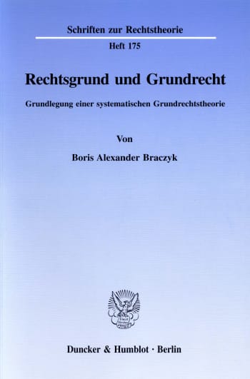 Cover: Rechtsgrund und Grundrecht