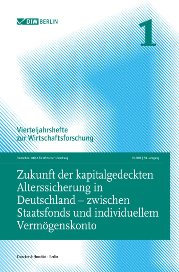 Cover: Zukunft der kapitalgedeckten Alterssicherung in Deutschland – zwischen Staatsfonds und individuellem Vermögenskonto