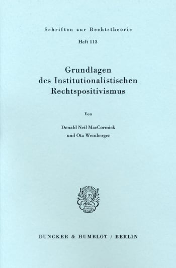 Cover: Grundlagen des institutionalistischen Rechtspositivismus