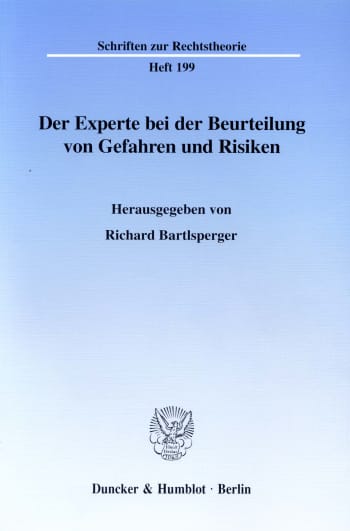 Cover: Der Experte bei der Beurteilung von Gefahren und Risiken