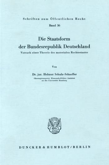 Cover: Die Staatsform der Bundesrepublik Deutschland