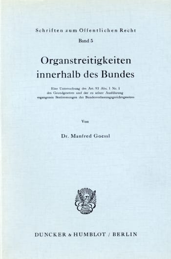 Cover: Organstreitigkeiten innerhalb des Bundes