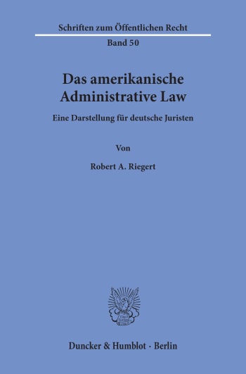 Cover: Das amerikanische Administrative Law