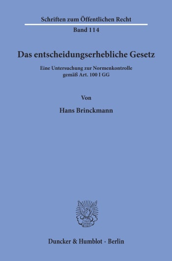 Cover: Das entscheidungserhebliche Gesetz