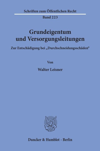 Cover: Grundeigentum und Versorgungsleitungen