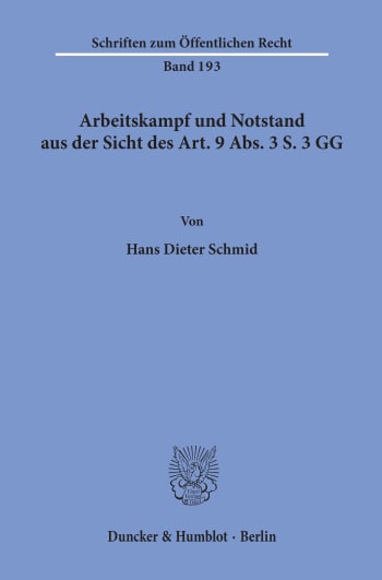 Cover: Arbeitskampf und Notstand aus der Sicht des Art. 9 Abs. 3 S. 3 GG