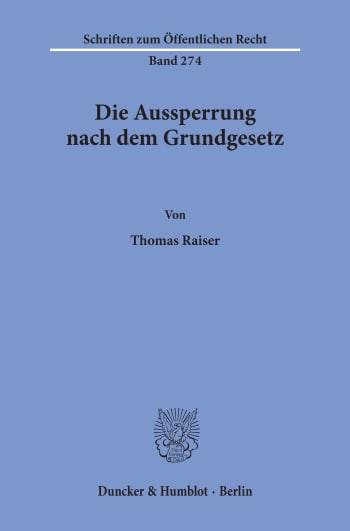 Cover: Die Aussperrung nach dem Grundgesetz