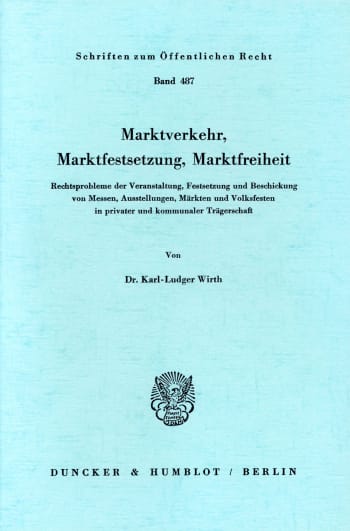 Cover: Marktverkehr, Marktfestsetzung, Marktfreiheit