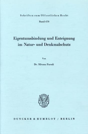 Cover: Eigentumsbindung und Enteignung im Natur- und Denkmalschutz