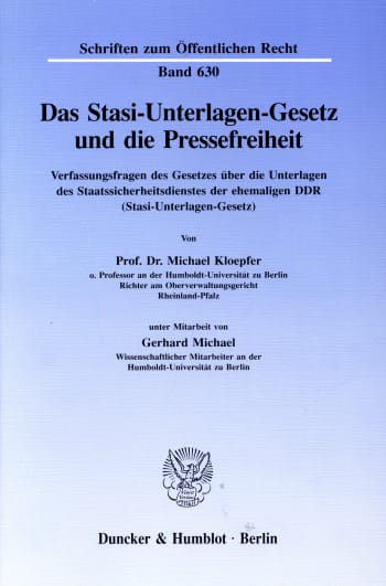 Cover: Das Stasi-Unterlagen-Gesetz und die Pressefreiheit