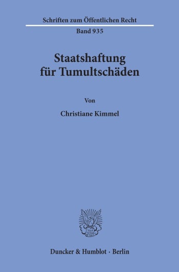 Cover: Staatshaftung für Tumultschäden