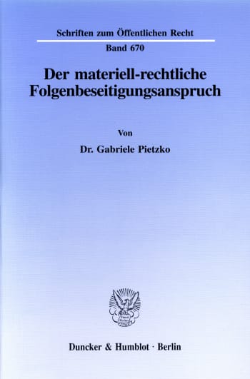 Cover: Der materiell-rechtliche Folgenbeseitigungsanspruch