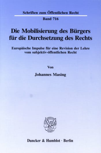 Cover: Die Mobilisierung des Bürgers für die Durchsetzung des Rechts