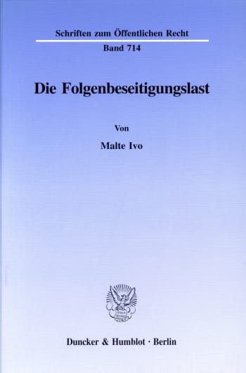 Cover: Die Folgenbeseitigungslast