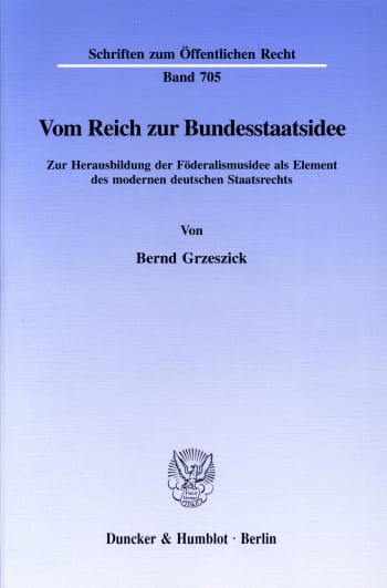 Cover: Vom Reich zur Bundesstaatsidee