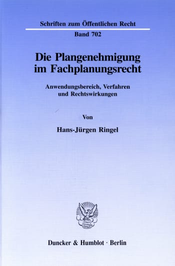 Cover: Die Plangenehmigung im Fachplanungsrecht