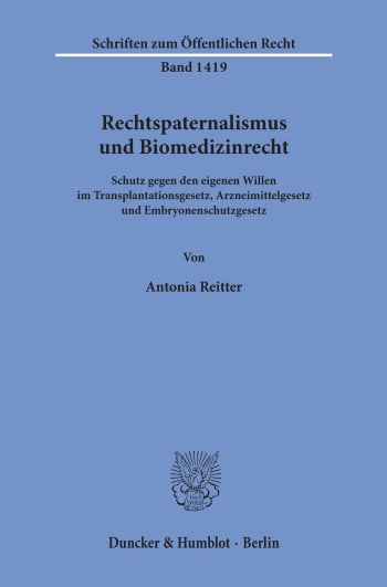 Cover: Rechtspaternalismus und Biomedizinrecht