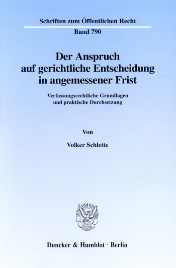 Cover: Der Anspruch auf gerichtliche Entscheidung in angemessener Frist