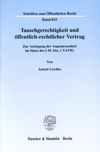 Cover: Tauschgerechtigkeit und öffentlich-rechtlicher Vertrag