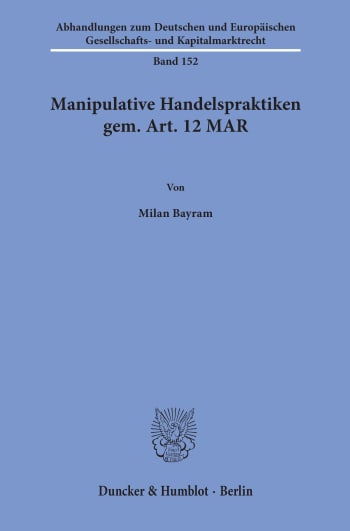 Cover: Manipulative Handelspraktiken gem. Art. 12 MAR