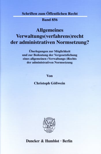 Cover: Allgemeines Verwaltungs(verfahrens)recht der administrativen Normsetzung?