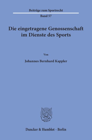 Cover: Die eingetragene Genossenschaft im Dienste des Sports