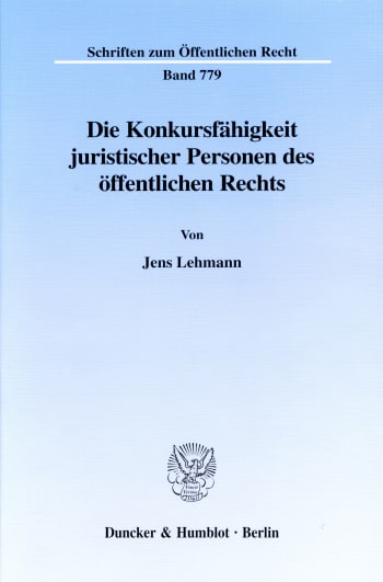 Cover: Die Konkursfähigkeit juristischer Personen des öffentlichen Rechts