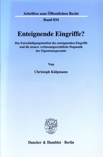 Cover: Enteignende Eingriffe?