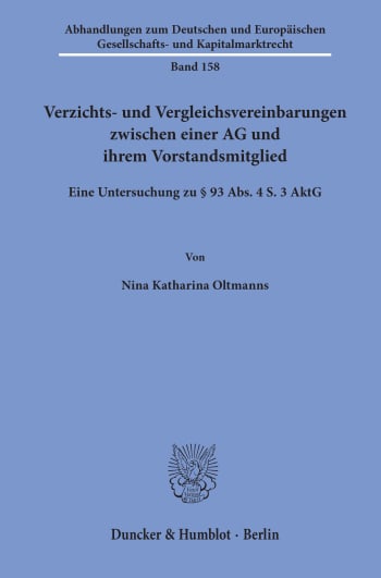 Cover: Verzichts- und Vergleichsvereinbarungen zwischen einer AG und ihrem Vorstandsmitglied