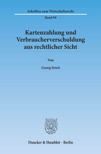 Cover: Kartenzahlung und Verbraucherverschuldung aus rechtlicher Sicht