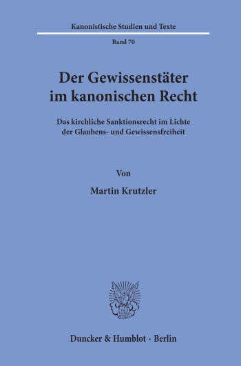 Cover: Der Gewissenstäter im kanonischen Recht