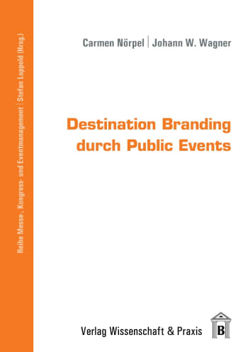 Cover: Destination Branding durch Public Events