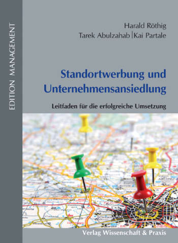 Cover: Standortwerbung und Unternehmensansiedlung