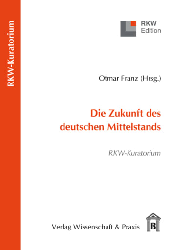 Cover: Die Zukunft des deutschen Mittelstands