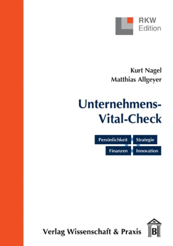 Cover: Der Unternehmens-Vital-Check. Unternehmensanalyse punktgenau