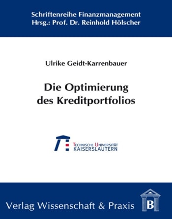 Cover: Die Optimierung des Kreditportfolios