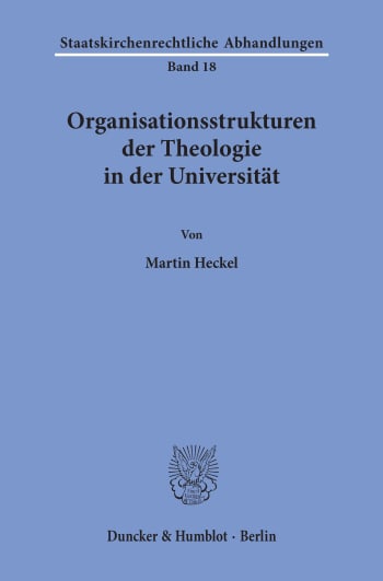 Cover: Organisationsstrukturen der Theologie in der Universität